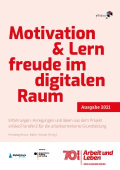 Motivation und Lernfreude im digitalen Raum