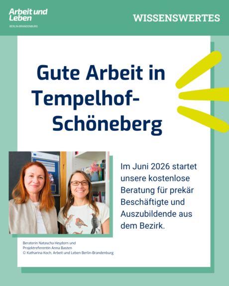 Gute Arbeit in Tempelhof-Schöneberg: Beratung für prekär Beschäftigte startet